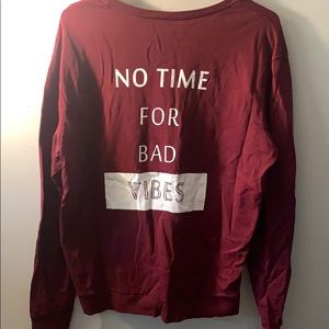 No Time For Bad Vibes Long Sleeve